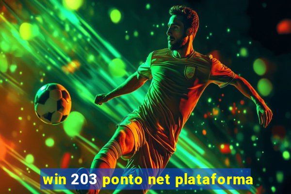 win 203 ponto net plataforma