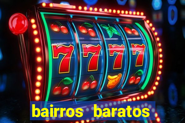 bairros baratos para morar em barcelona