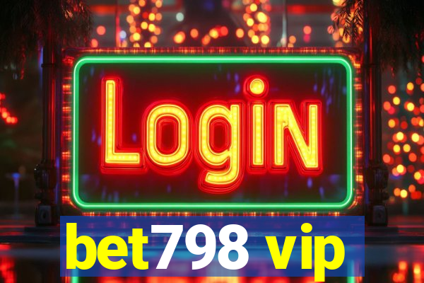 bet798 vip