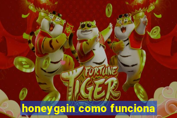honeygain como funciona