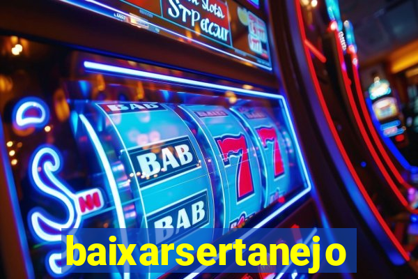 baixarsertanejo
