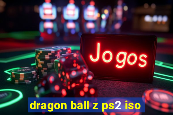 dragon ball z ps2 iso