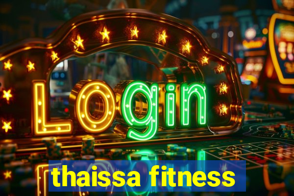thaissa fitness