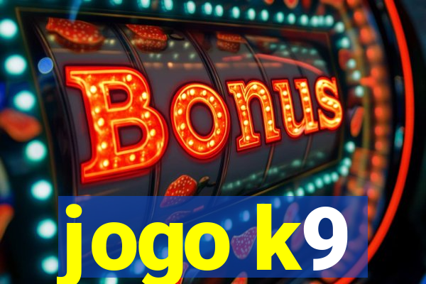 jogo k9