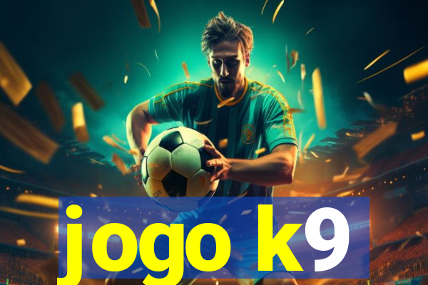 jogo k9