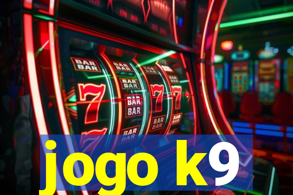 jogo k9