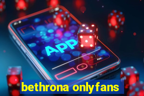 bethrona onlyfans