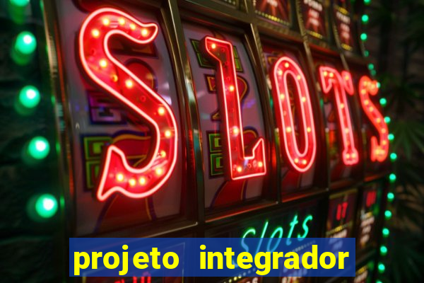 projeto integrador transdisciplinar em pedagogia cruzeiro do sul