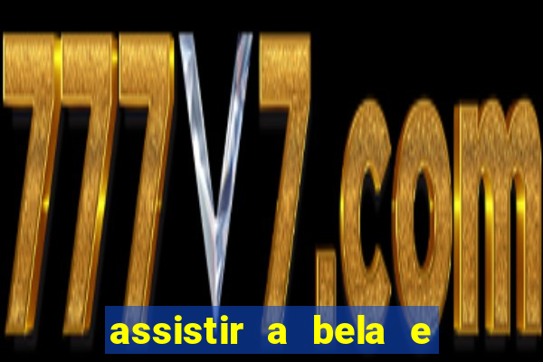 assistir a bela e a fera (1991 online dublado)