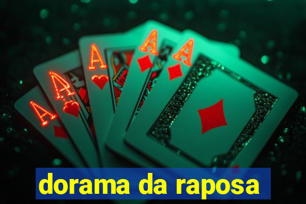 dorama da raposa