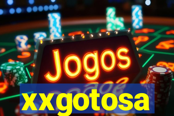 xxgotosa