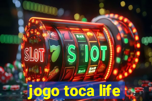 jogo toca life