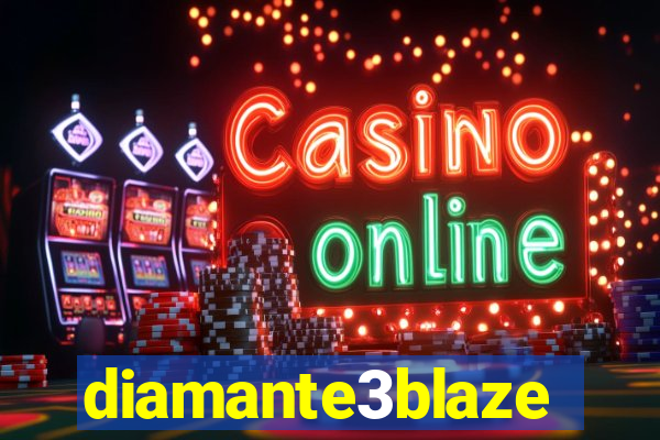 diamante3blaze