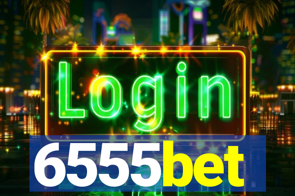 6555bet