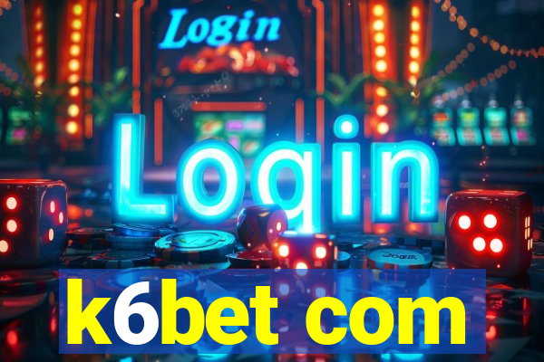k6bet com