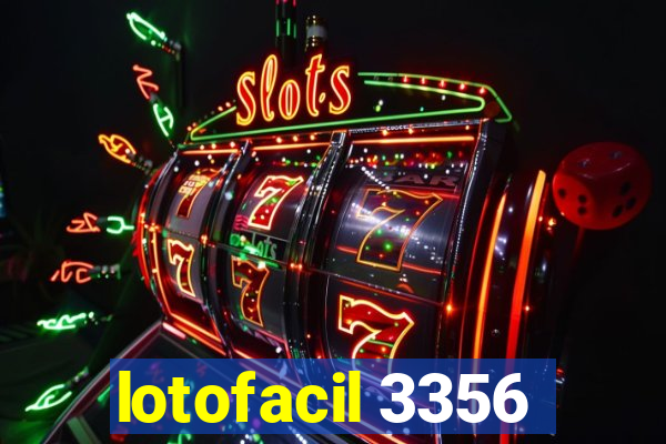 lotofacil 3356