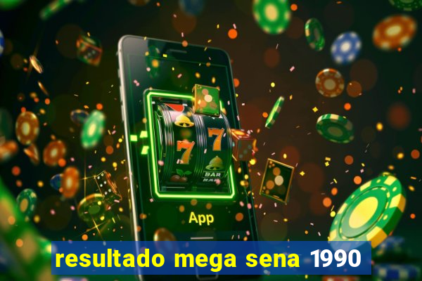 resultado mega sena 1990