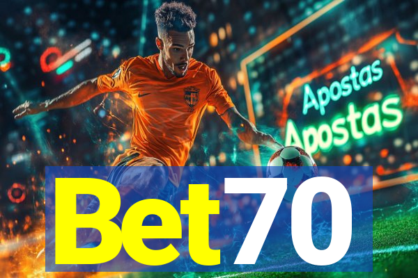 Bet70