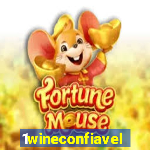 1wineconfiavel