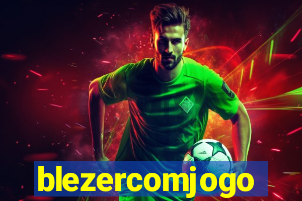 blezercomjogo