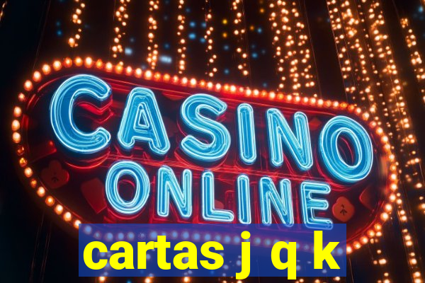 cartas j q k