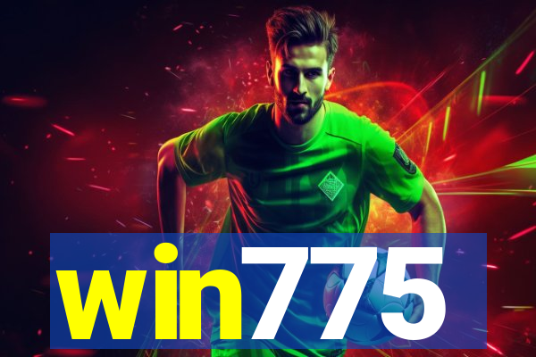 win775