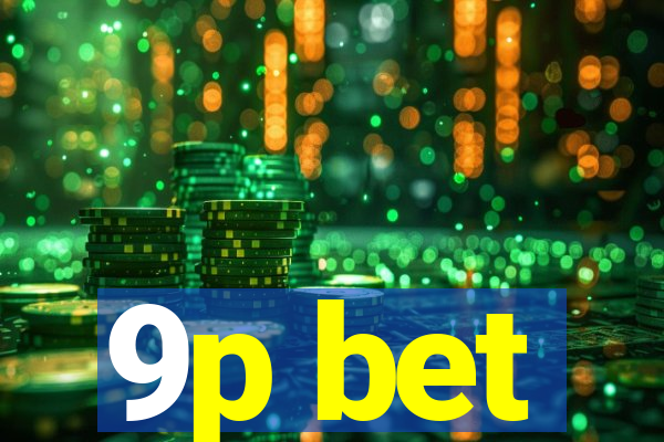 9p bet