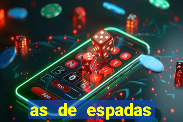 as de espadas tarot conselho