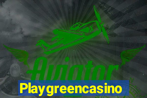 Playgreencasino