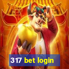 317 bet login