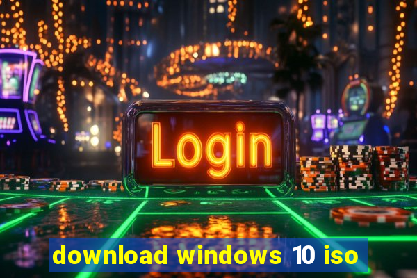 download windows 10 iso