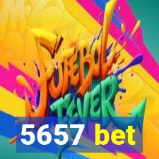 5657 bet