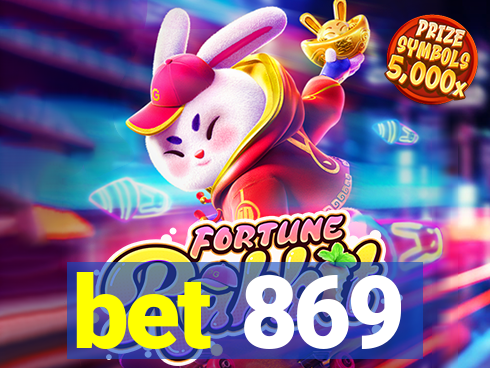 bet 869