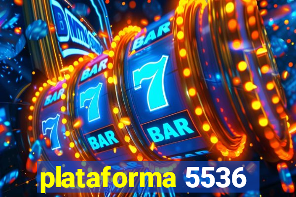 plataforma 5536