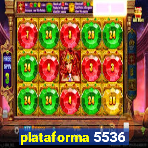 plataforma 5536