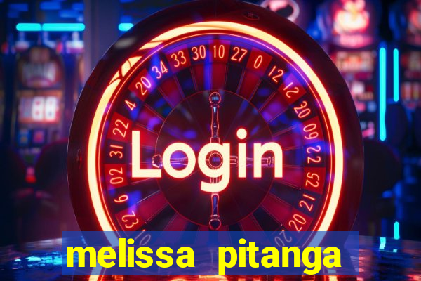 melissa pitanga cinthia santos