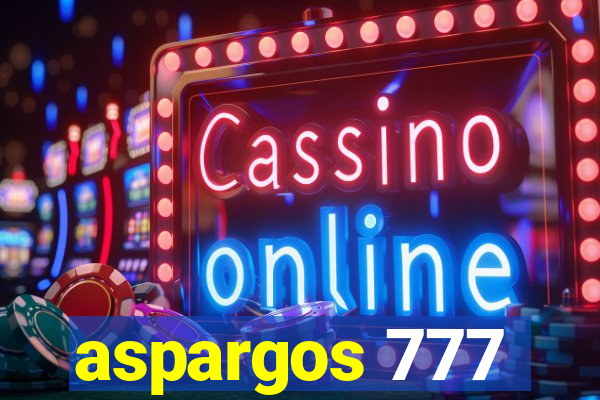 aspargos 777