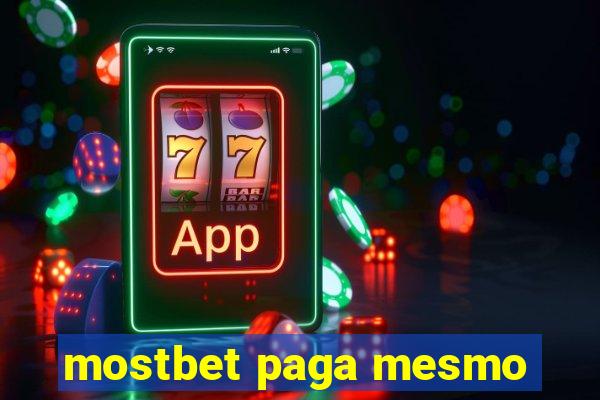 mostbet paga mesmo
