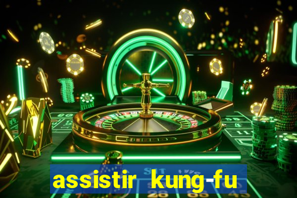 assistir kung-fu futebol clube