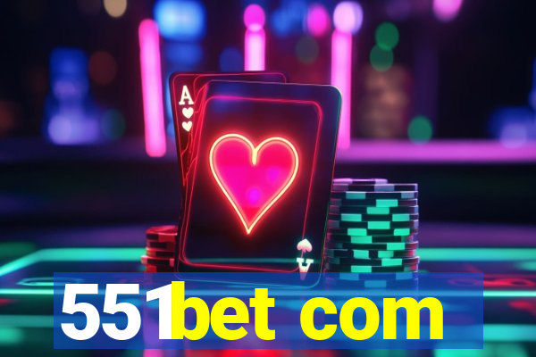 551bet com