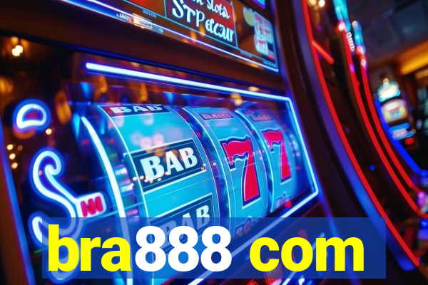 bra888 com