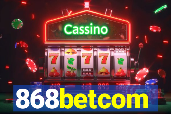 868betcom