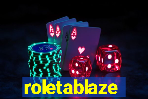 roletablaze