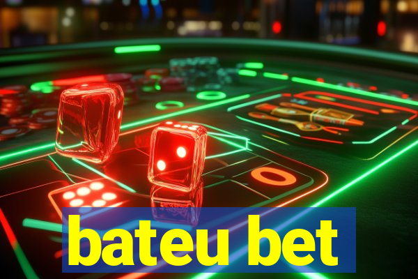 bateu bet
