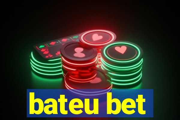 bateu bet