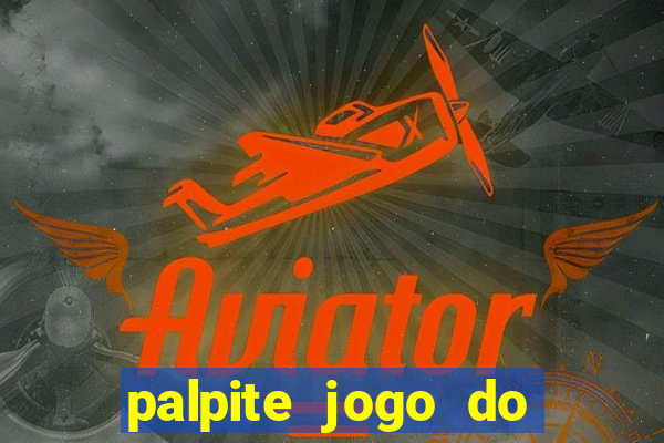 palpite jogo do bicho e loterias da caixa