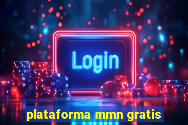 plataforma mmn gratis