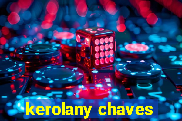 kerolany chaves