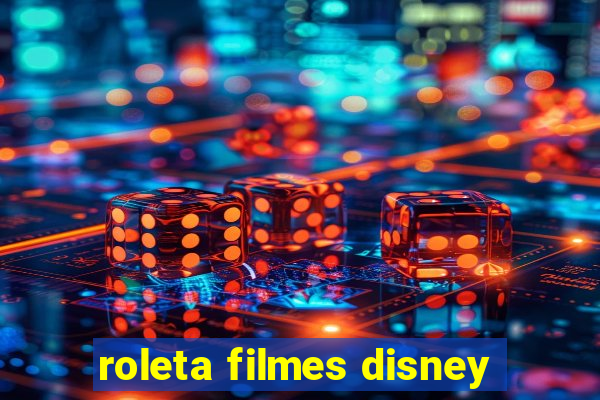 roleta filmes disney