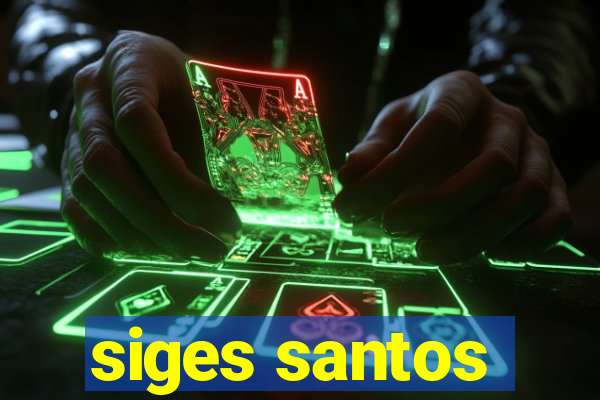 siges santos